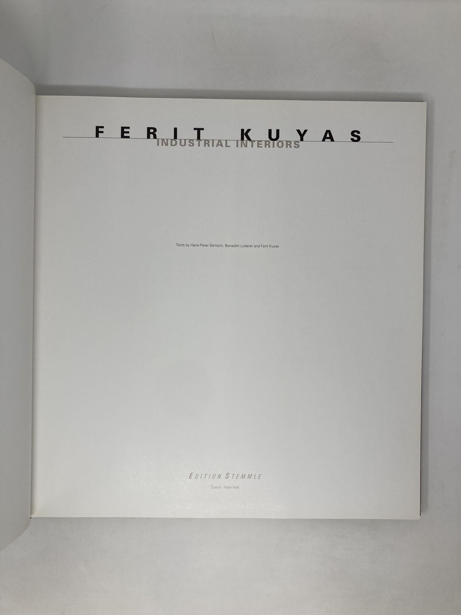 Ferit Kuyas: Industrial Interiors | Hans-Peter Bartschi, Benedikt 