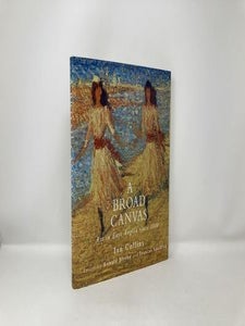A Broad Canvas: Art in East Anglia Since 1880