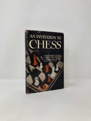 Item #122411 An Invitation to Chess: a Picture Guide to the Royal Game. Irving Chernev, Harkness...