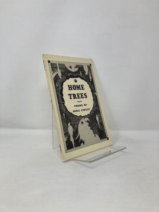 Item #123254 Home Trees. Mike Finley