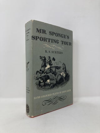Item #124030 Mr. Sponge's Sporting Tour. R. S. Surtees