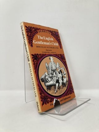 Item #124412 The English Gentleman's Child. Douglas Sutherland