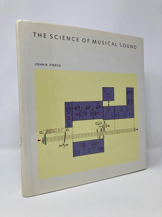 Item #124525 The Science Of Musical Sound. John Robinson Pierce