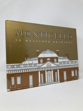 Item #124551 Monticello in Measured Drawings. William L. Beiswanger