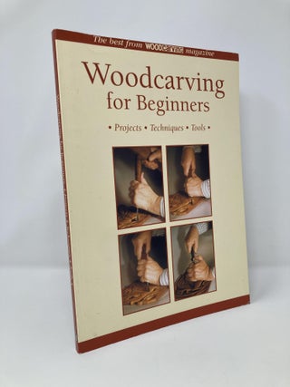 Item #124898 Woodcarving For Beginners: Projects, Techniques, Tools. Woodcarving Magazine