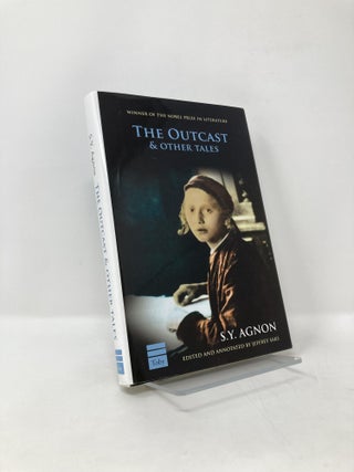 Item #125194 The Outcast & Other Tales (Toby Press S. Y. Agnon Library). S. Y. Agnon