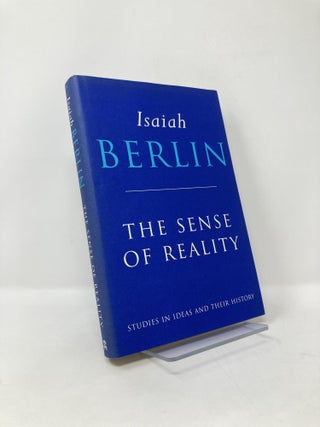 Item #125304 The Sense of Reality. Sir Isaiah Berlin