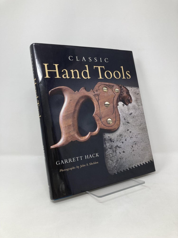 Item #125325 Classic Hand Tools. Garrett Hack.