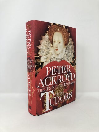 Item #125380 Tudors: v. 2: A History of England. Peter Ackroyd