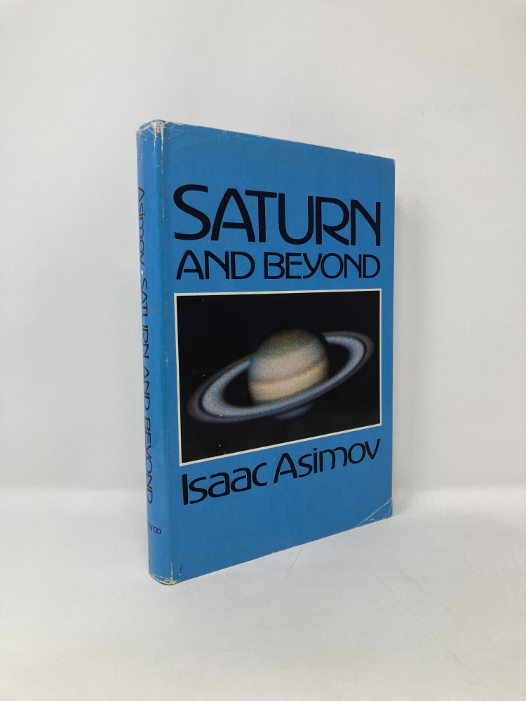 Item #125392 Saturn and Beyond. Isaac Asimov.