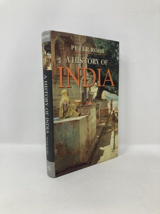 Item #125566 A History of India. Peter Robb