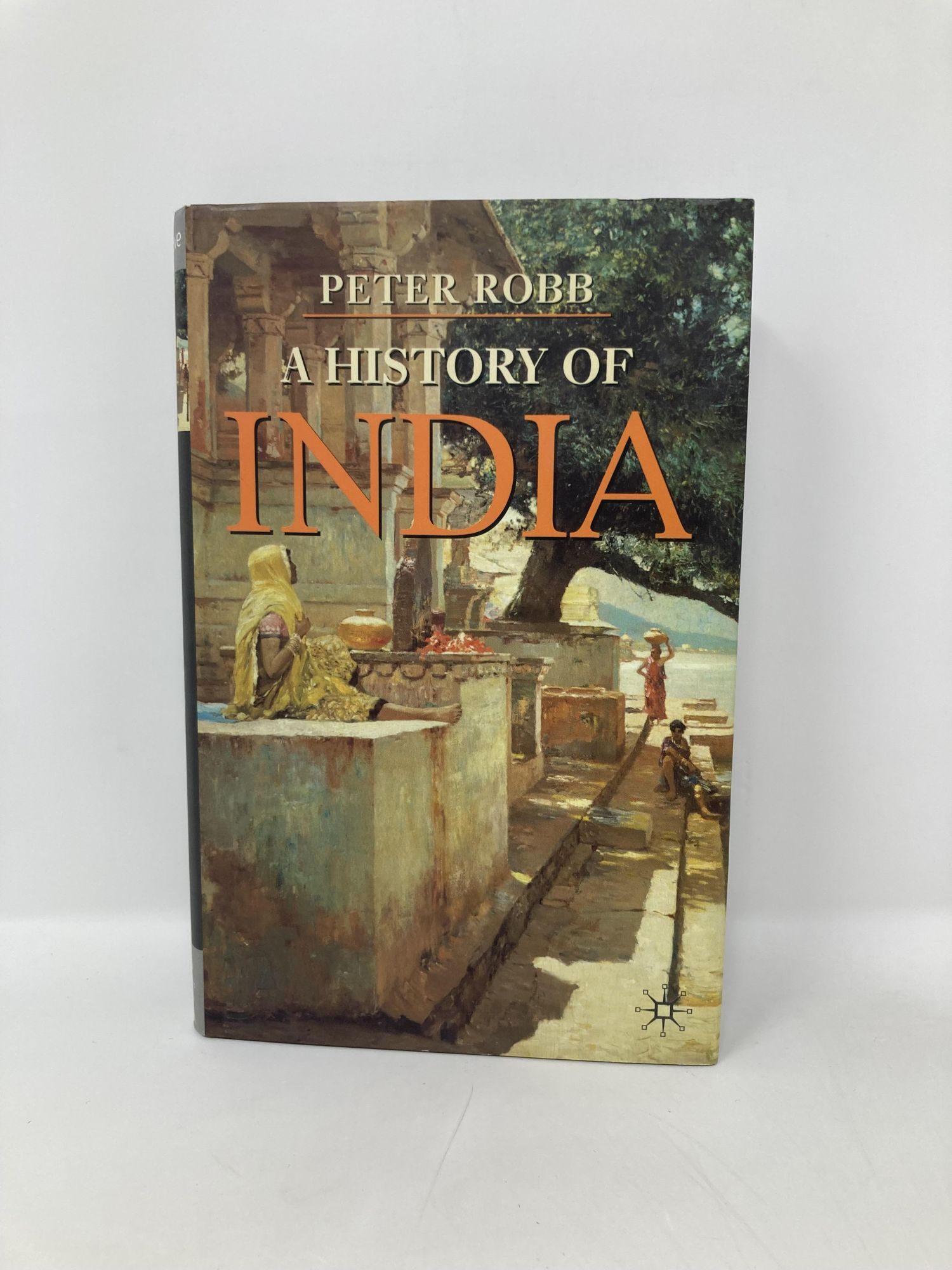 A History of India | Peter Robb | First Edition