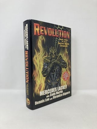 Item #125577 Revolution: The Secret World Chronicle III (3). Mercedes Lackey, Dennis, Lee,...