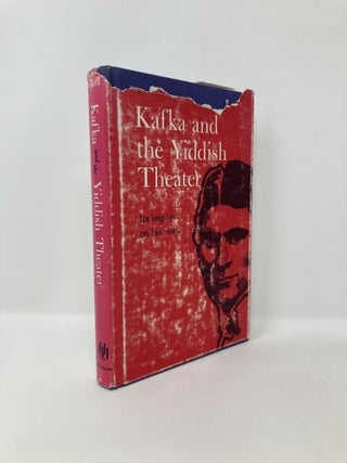 Item #125593 Kafka and the Yiddish Theater: Its Impact on His Work. Evelyn Torton Beck