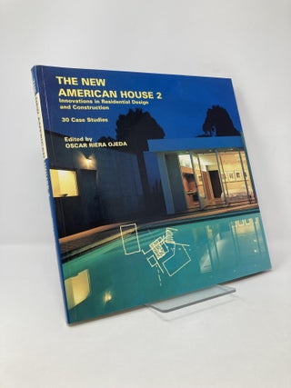 Item #125692 The New American House 2: Innovations in Residential Design and Construction: 30...