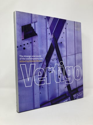 Item #125702 Vertigo: The Strange New World of the Contemporary City. Jacques Herzog, Aaron,...