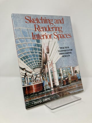 Item #125703 Sketching and Rendering Interior Spaces: Practical Techniques for Professional...