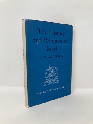 Item #125822 The History and Religion of Israel. G. W. Anderson
