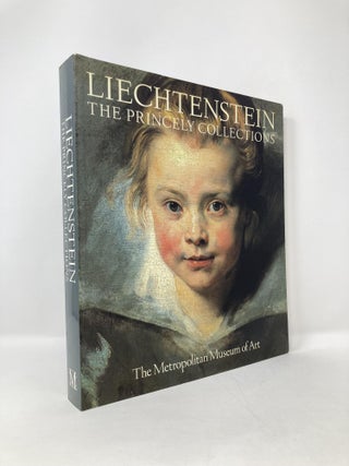 Item #126367 Liechtenstein: The Princely Collections. Reinhold Baumstark