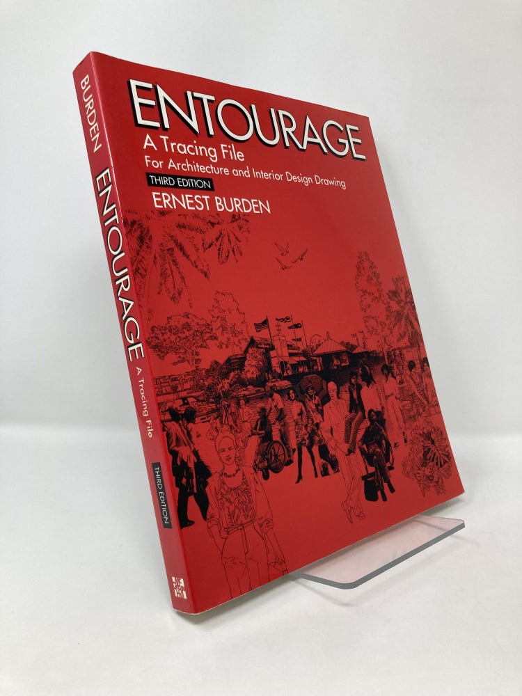 Item #126515 Entourage: A Tracing File for Architects and Interior Design. Ernest Burden.