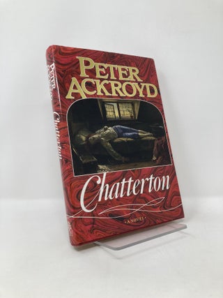 Item #126725 Chatterton. Peter Ackroyd