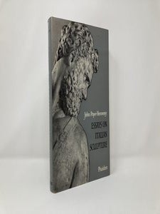 Essays on Italian sculpture,