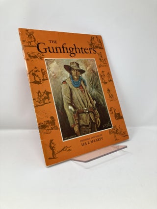 Item #127249 The Gunfighters. Lea Franklin McCarty