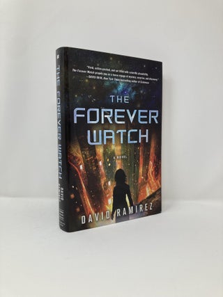 Item #127282 The Forever Watch: A Novel. David Ramirez