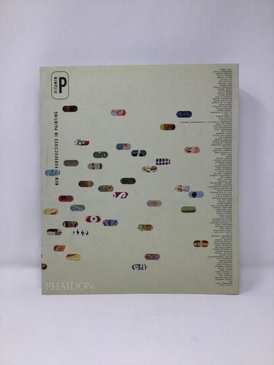 Vitamin P: New Perspectives in Painting | Barry Schwabsky | First