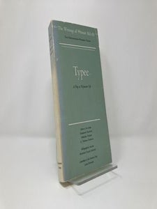 The Writings of Herman Melville, Vol. 1: Typee - A Peep at Polynesian Life