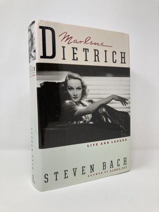 Item #128259 Marlene Dietrich: Life and Legend. Steven Bach