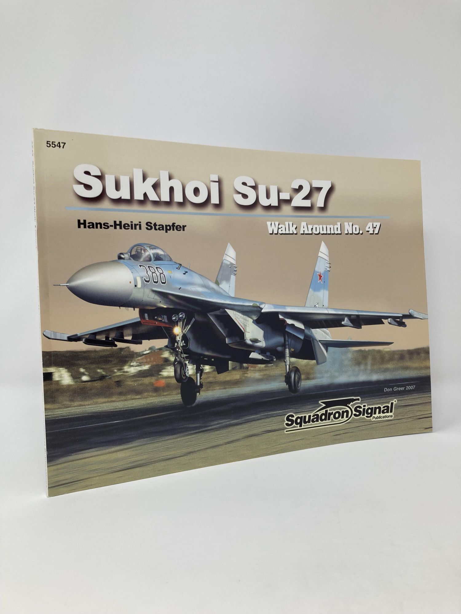 Sukhoi Su-27 Flanker - Walk Around No. 47 | Hans-Heiri Stapfer