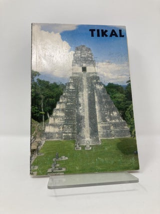Item #129056 Tikal, a Handbook of the Ancient Maya Ruins. William R. Coe