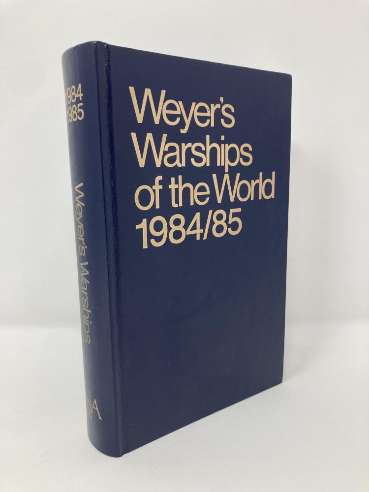 Item #129089 Weyer's Warships of the World, 1984/85. George Albrecht.