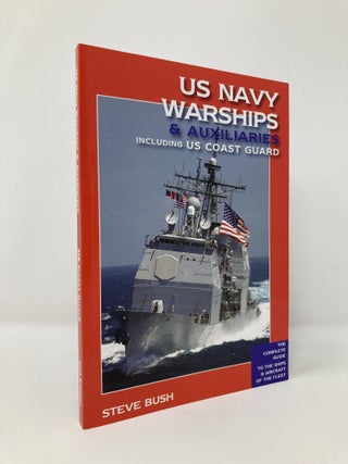 Item #129104 US Navy Warships & Auxiliaries. Steve Bush