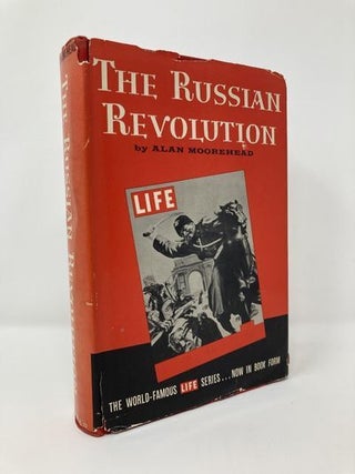 Item #129136 The Russian Revolution. Alan Moorehead