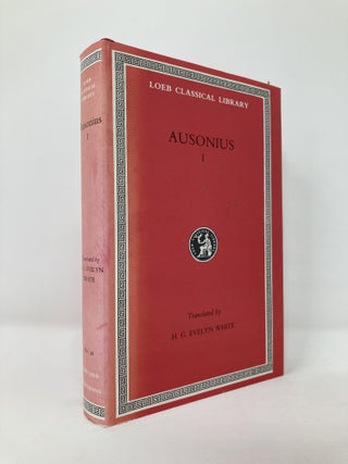 Item #129954 Ausonius (Vol. 1). Ausonius, H. G. Evelyn White