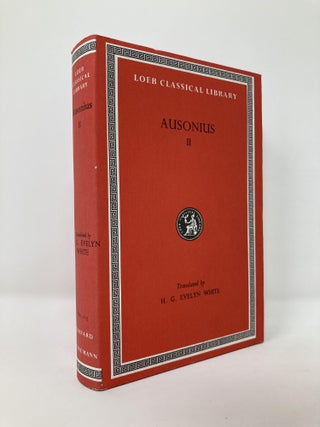 Item #129956 Ausonius, Volume II (Loeb Classical Library No. 115). Pellaeus Ausonius, Paulinus,...