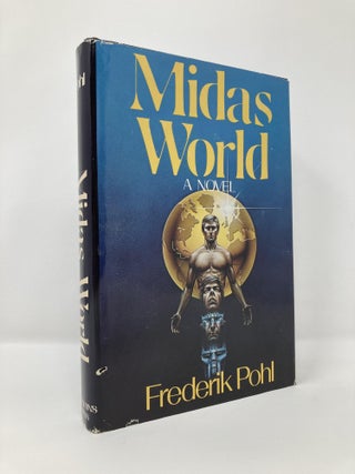 Item #130345 Midas World: A Novel. Frederik Pohl