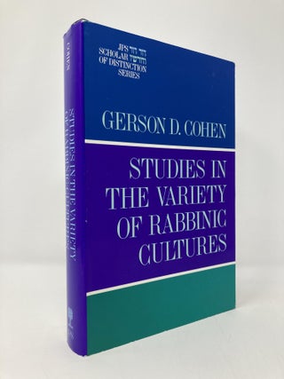 Item #130812 Studies in the Variety of Rabbinic Cultures. Gerson D. Cohen