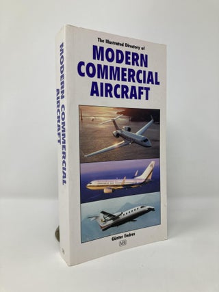 Item #131599 Illustrated Directory of Modern Commercial Aircraft. Gunter Endres