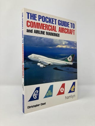 Item #131600 The Pocket Guide to Commercial Aircraft and Airline Markings (Hamlyn Guide)....