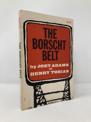 Item #131696 The Borscht Belt. Joey Adams, Henry Tobias