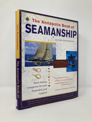 Item #131780 The Annapolis Book of Seamanship, 3rd Completely Revised, Expanded and Updated...