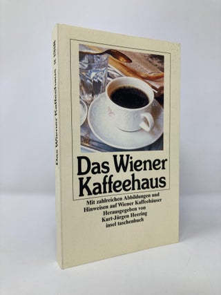 Item #133905 Das Wiener Kaffeehaus. Mit Hinweisen auf Wiener Kaffeehäuser. Kurt-Jürgen Heering