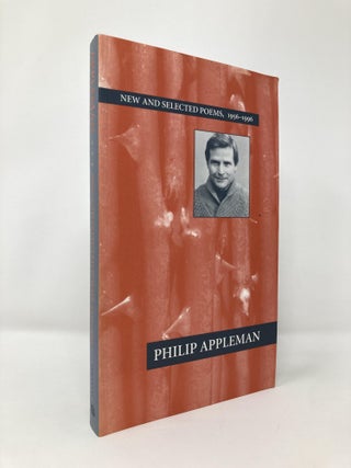 Item #133910 New and Selected Poems: 1956-1996. Philip Appleman