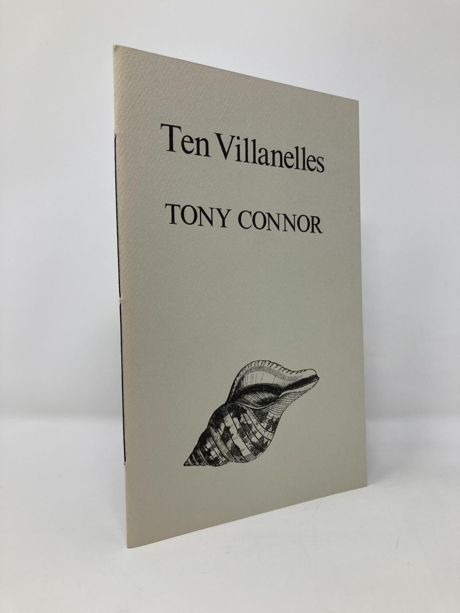 Ten Villanelles | Tony Connor | First Edition