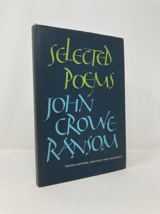 Item #134215 Selected Poems. John Crowe RANSOM