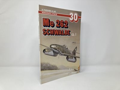 Messerschmitt Me 262 Schwalbe, Cz. 1 Monografie Lotnicze 30