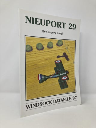 Item #135039 Nieuport 29 (Windsock Datafile No. 097). Gregory Alegi